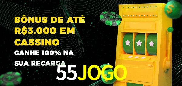 55JOGO melhor bônus de depósito